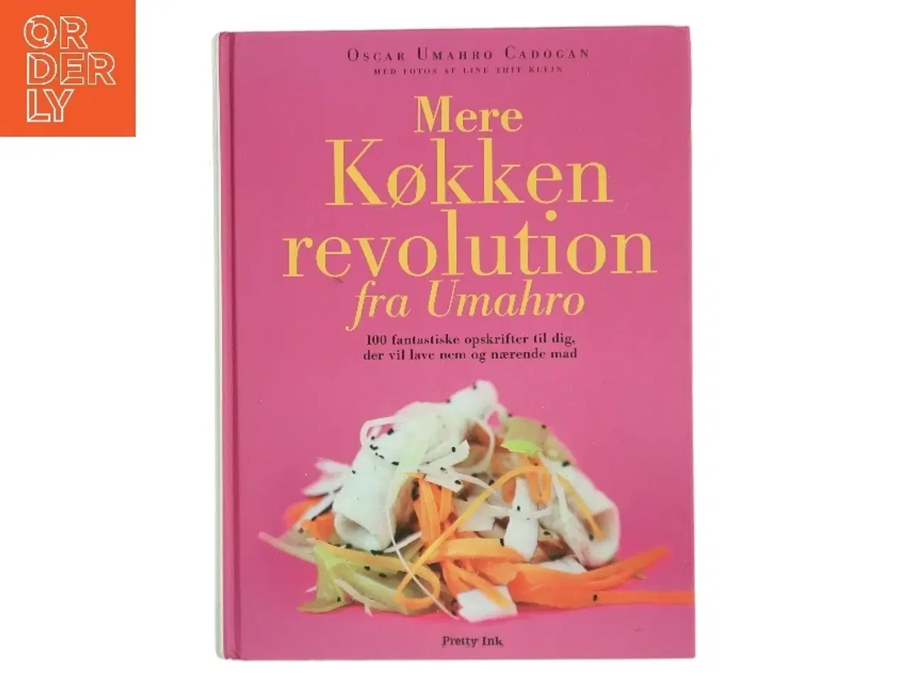 Billede 1 - Mere køkkenrevolution fra Umahro : 100 fantastiske opskrifter til dig, der vil lave nem og nærende mad af Oscar Umahro Cadogan (Bog)