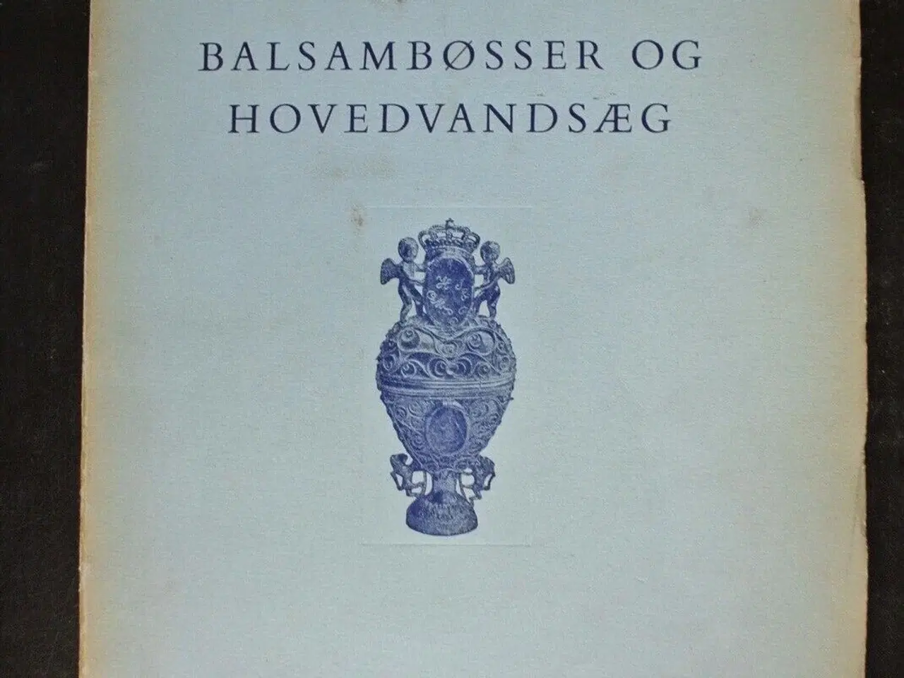 Billede 1 - balsambøsser og hovedvandsæg, af chr. a. bøje, emn