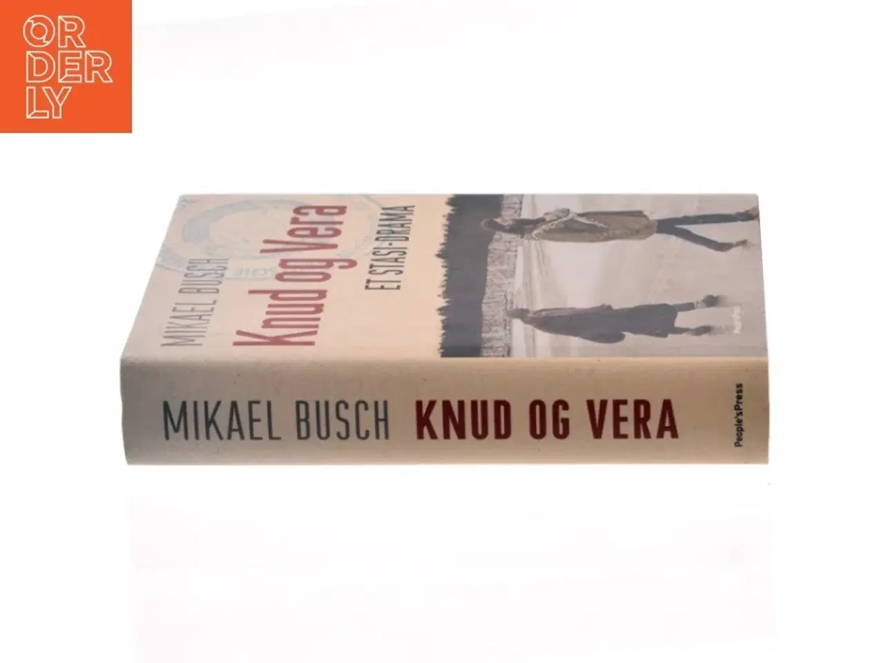 Billede 2 - Knud og Vera : et Stasi-drama af Mikael Busch (Bog)
