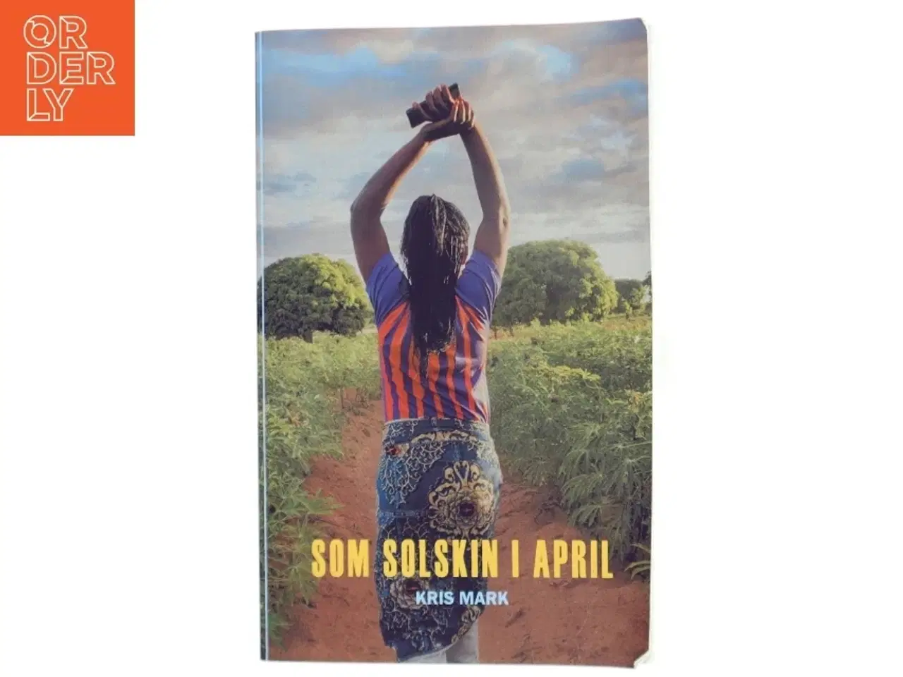 Billede 1 - Som solskin i april af Kris Mark (Bog)