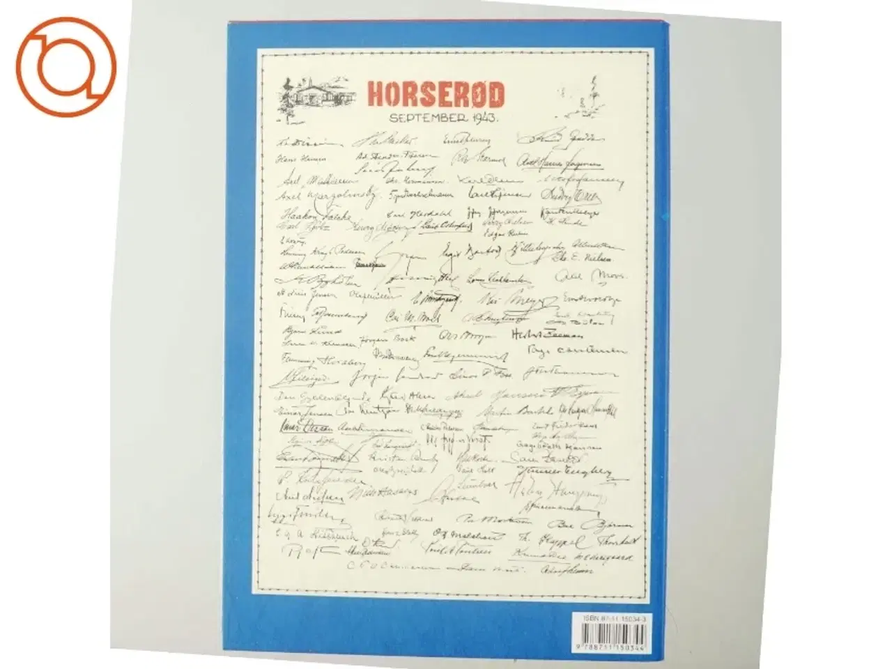 Billede 3 - Blandt 100 gidsler i Horserød 1943 : med forspil, efterspil og historisk tillæg af Bo Bramsen (Bog)