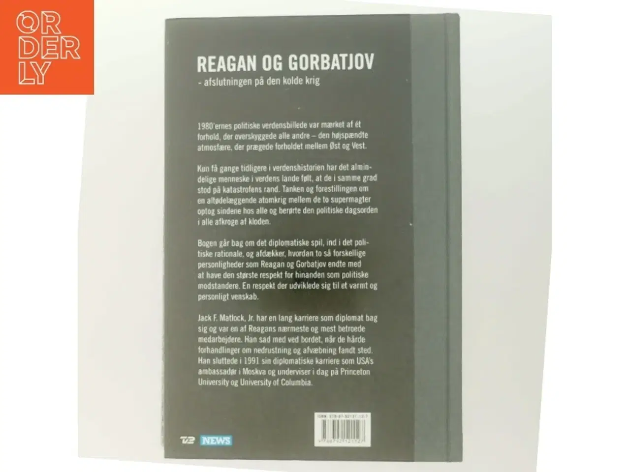 Billede 3 - Reagan og Gorbatjov : afslutningen på den kolde krig af Jack F. Matlock (Bog)