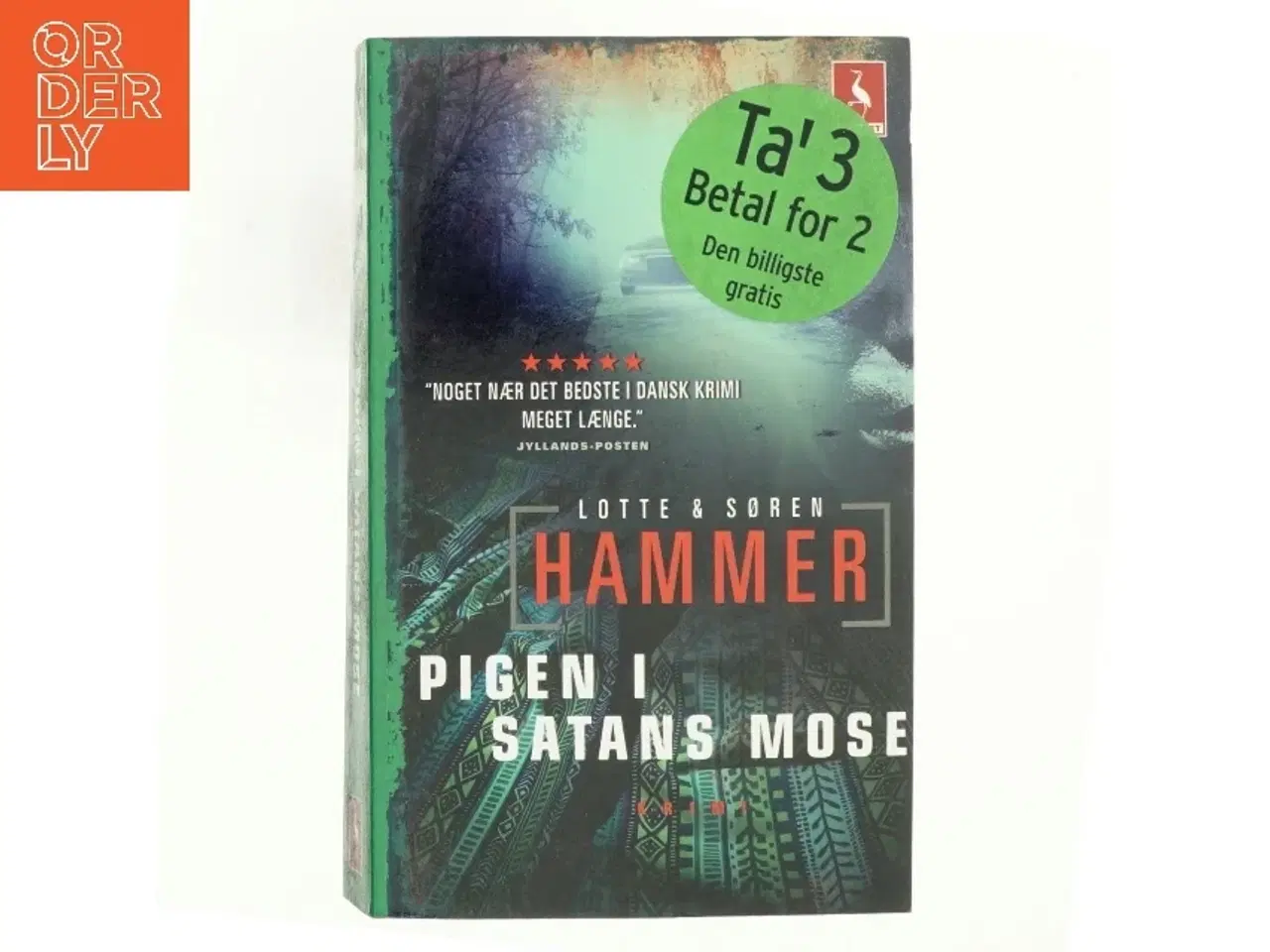 Billede 1 - Pigen i Satans mose : kriminalroman af Lotte Hammer