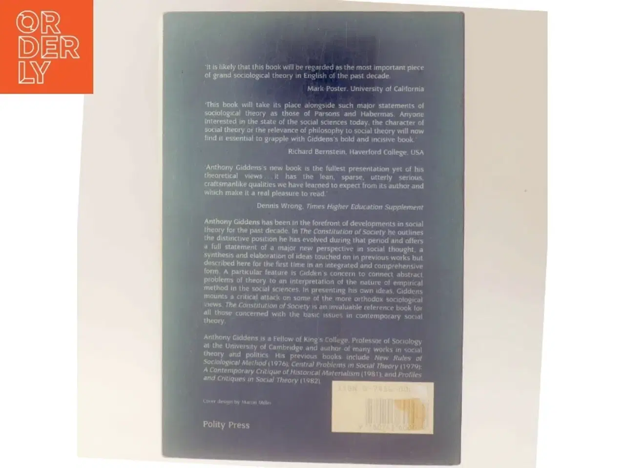 Billede 3 - The constitution of society : outline of the theory of structuration af Anthony Giddens (Bog)