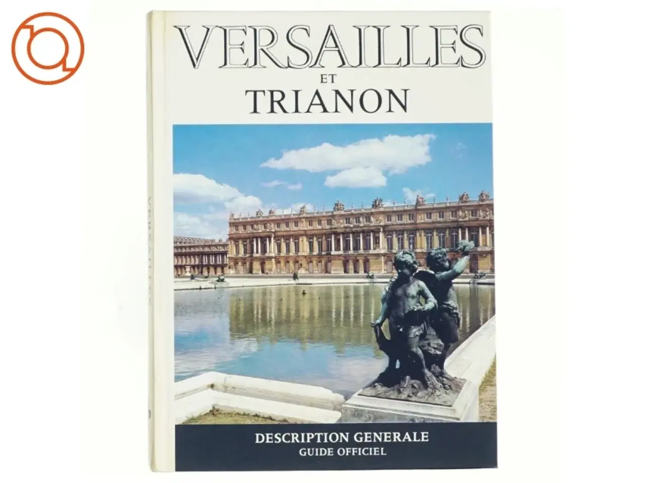 Billede 1 - Versailles et Trianon