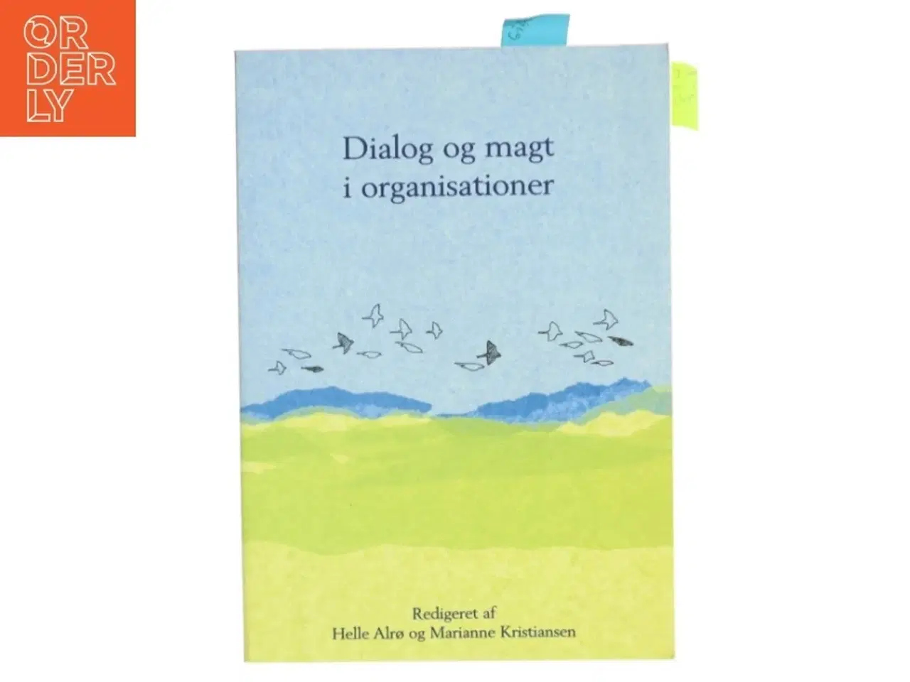 Billede 1 - Dialog og magt i organisationer (Bog)