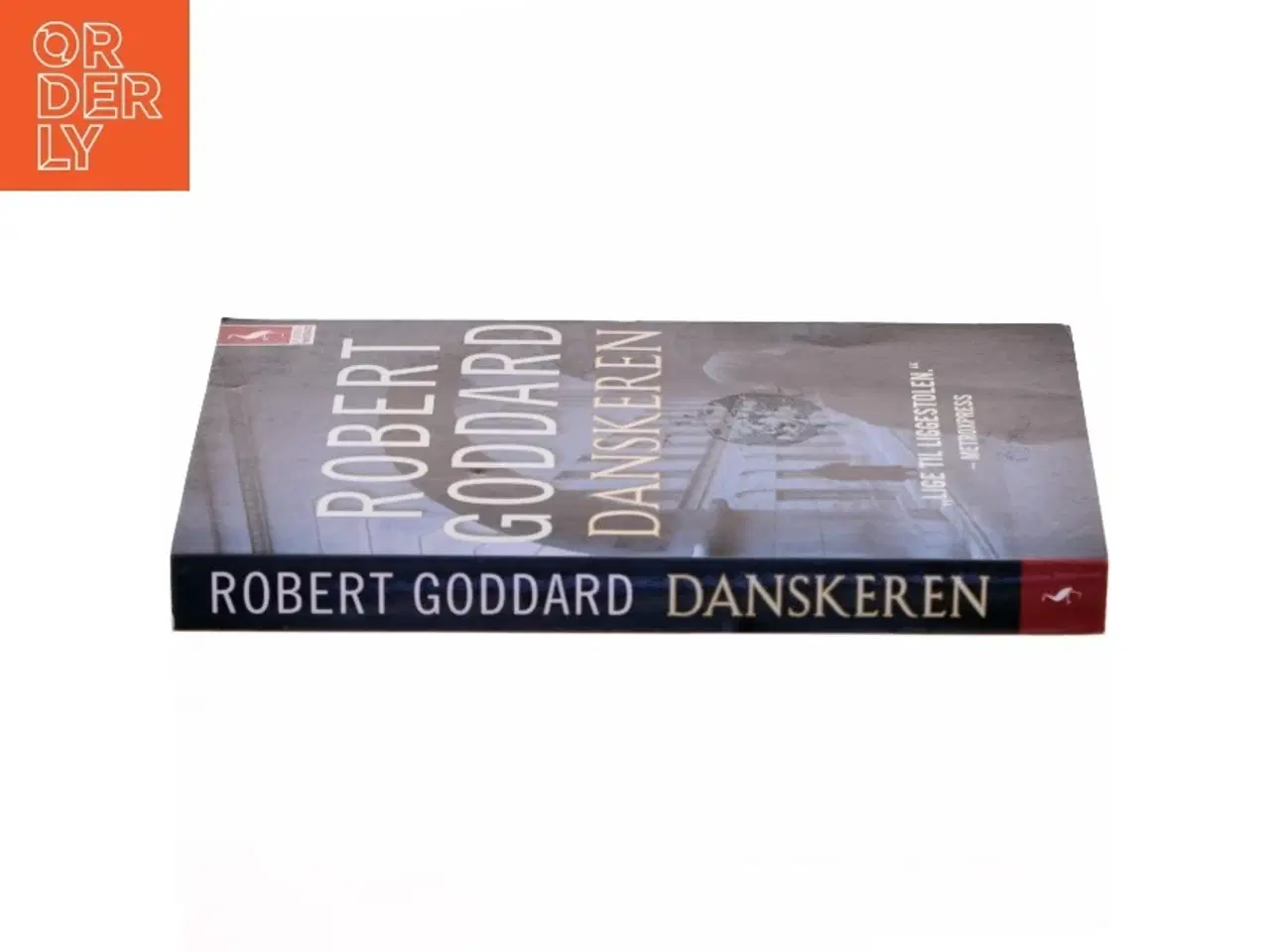 Billede 2 - Danskeren : kriminalroman af Robert Goddard (Bog)