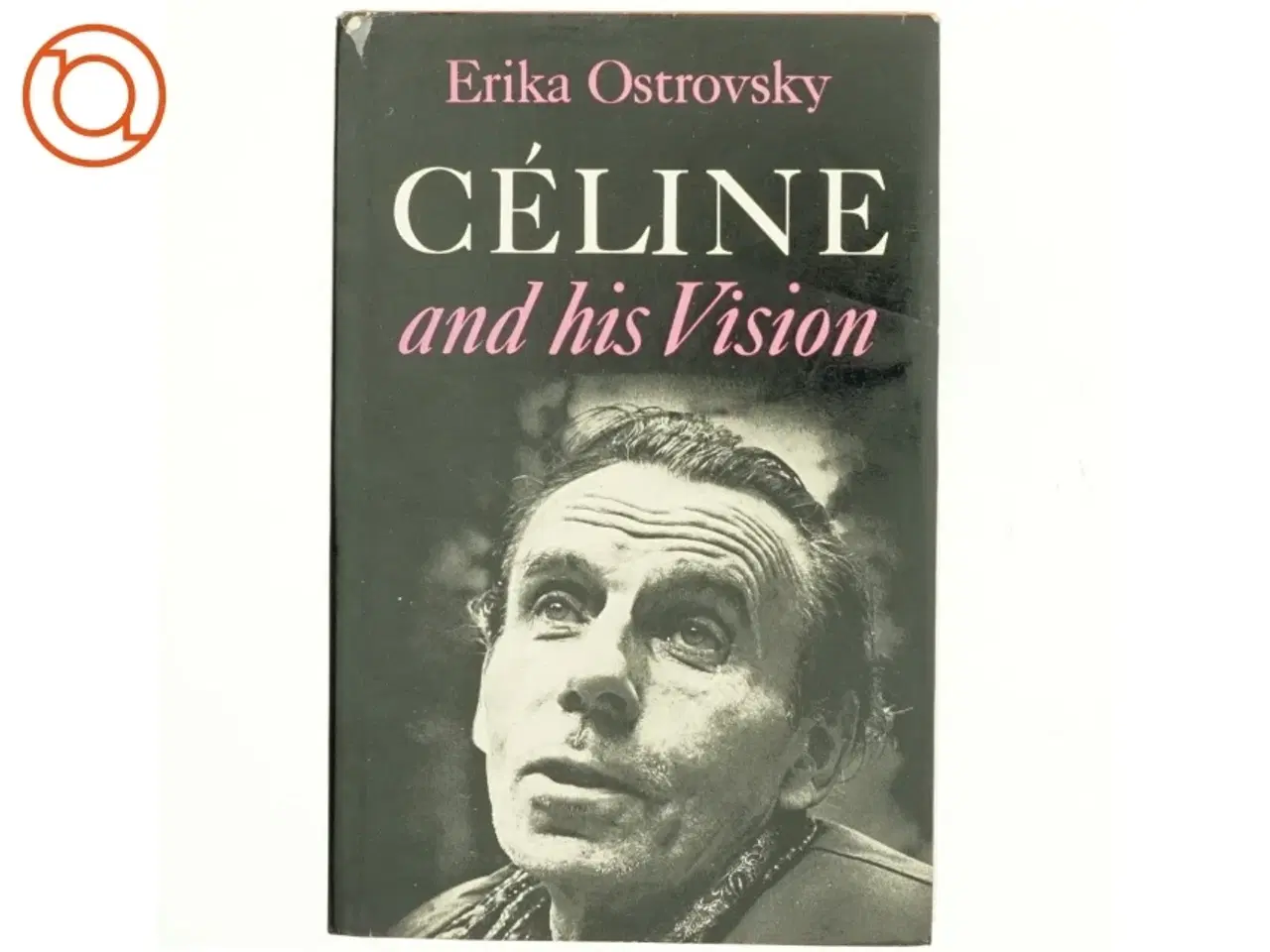 Billede 1 - Céline and his Vision af Erika Ostrovsky (bog)