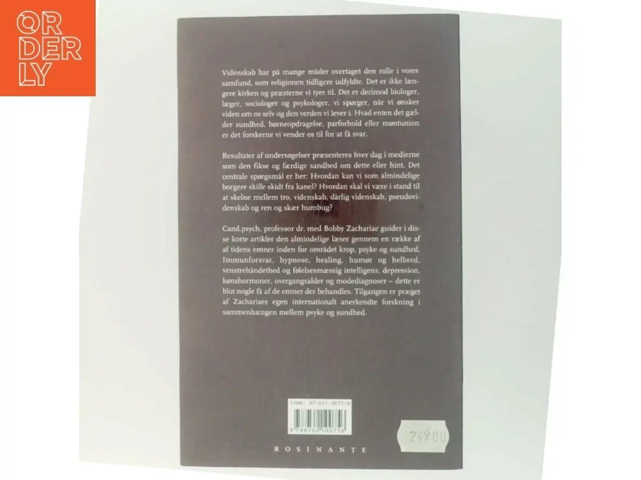 Billede 3 - Psykologi - Den tænkende krop : essays om biologi, psykologi og sundhed af Bobby Zachariae (Bog)