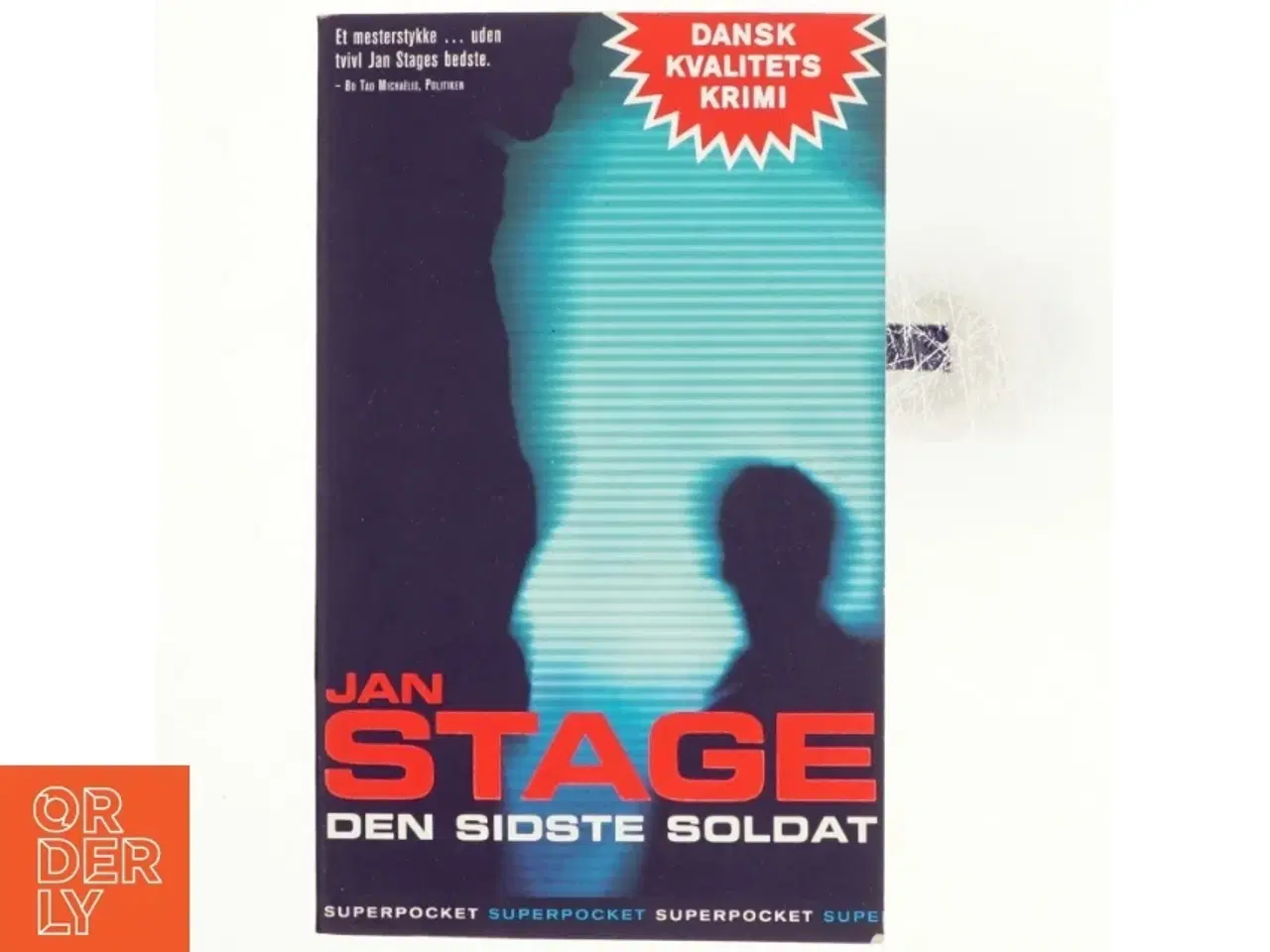 Billede 1 - Den sidste soldat af Jan Stage (f. 1937) (Bog)