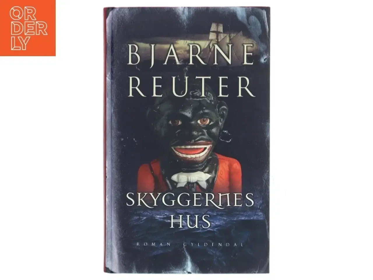 Billede 1 - Skyggernes hus af Bjarne Reuter (Bog)