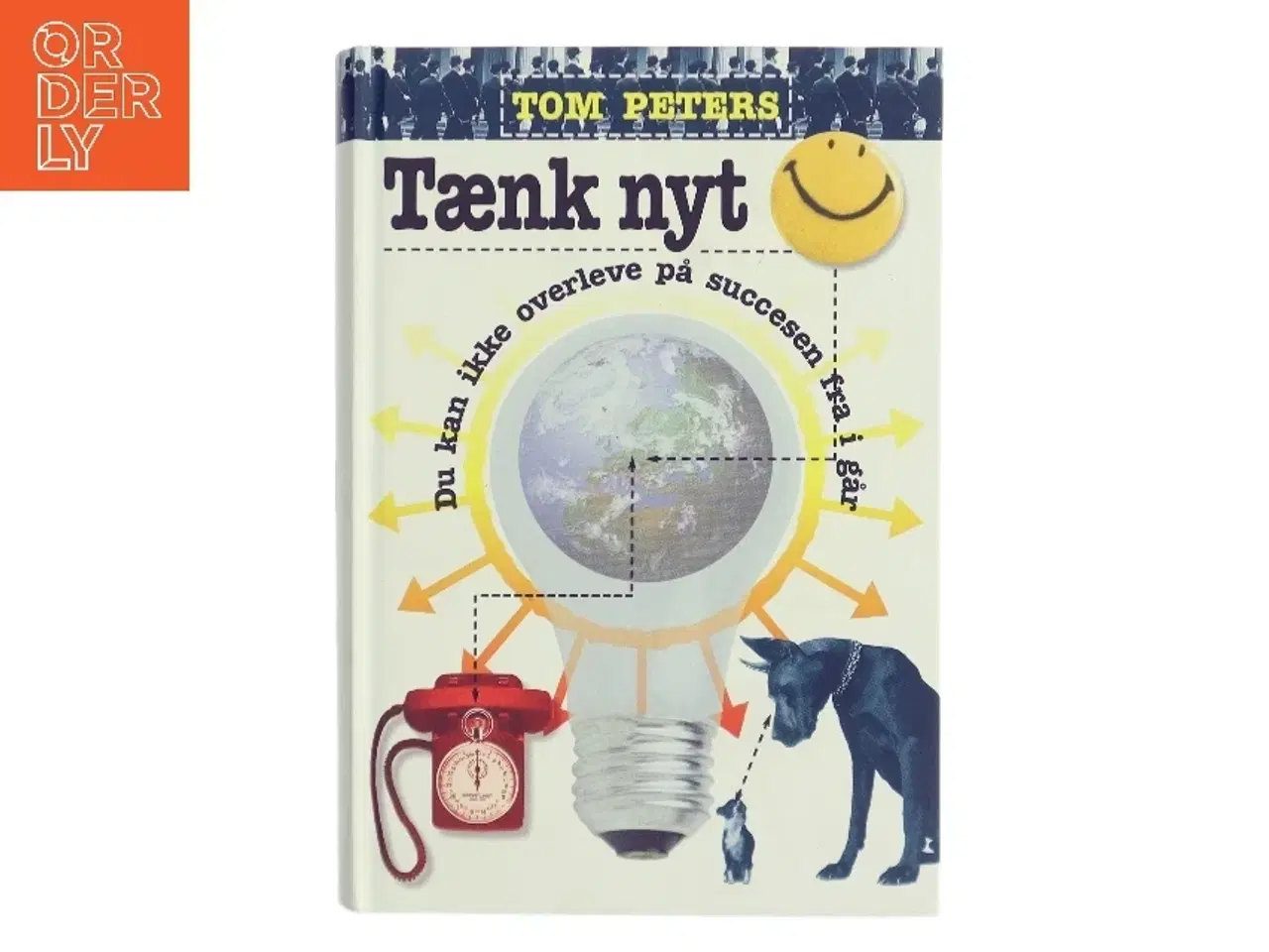 Billede 1 - Tænk nyt af Tom Peters (Bog)