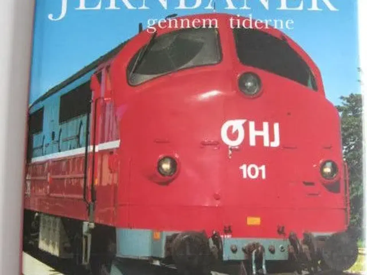 Billede 1 - Danske Jernbaner gennem tiderne