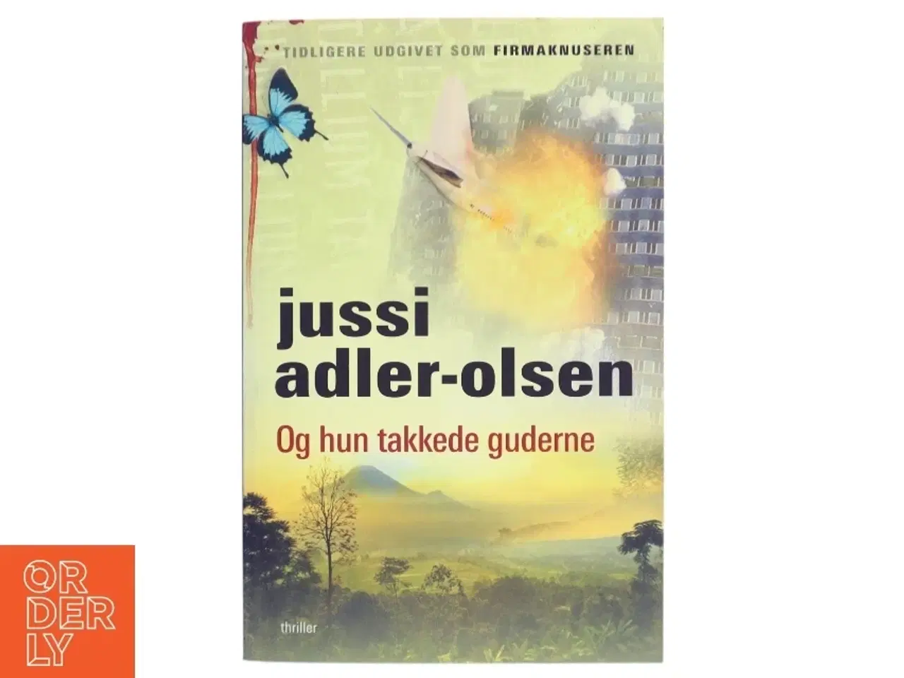 Billede 1 - Og hun takkede guderne af Jussi Adler-Olsen (Bog)