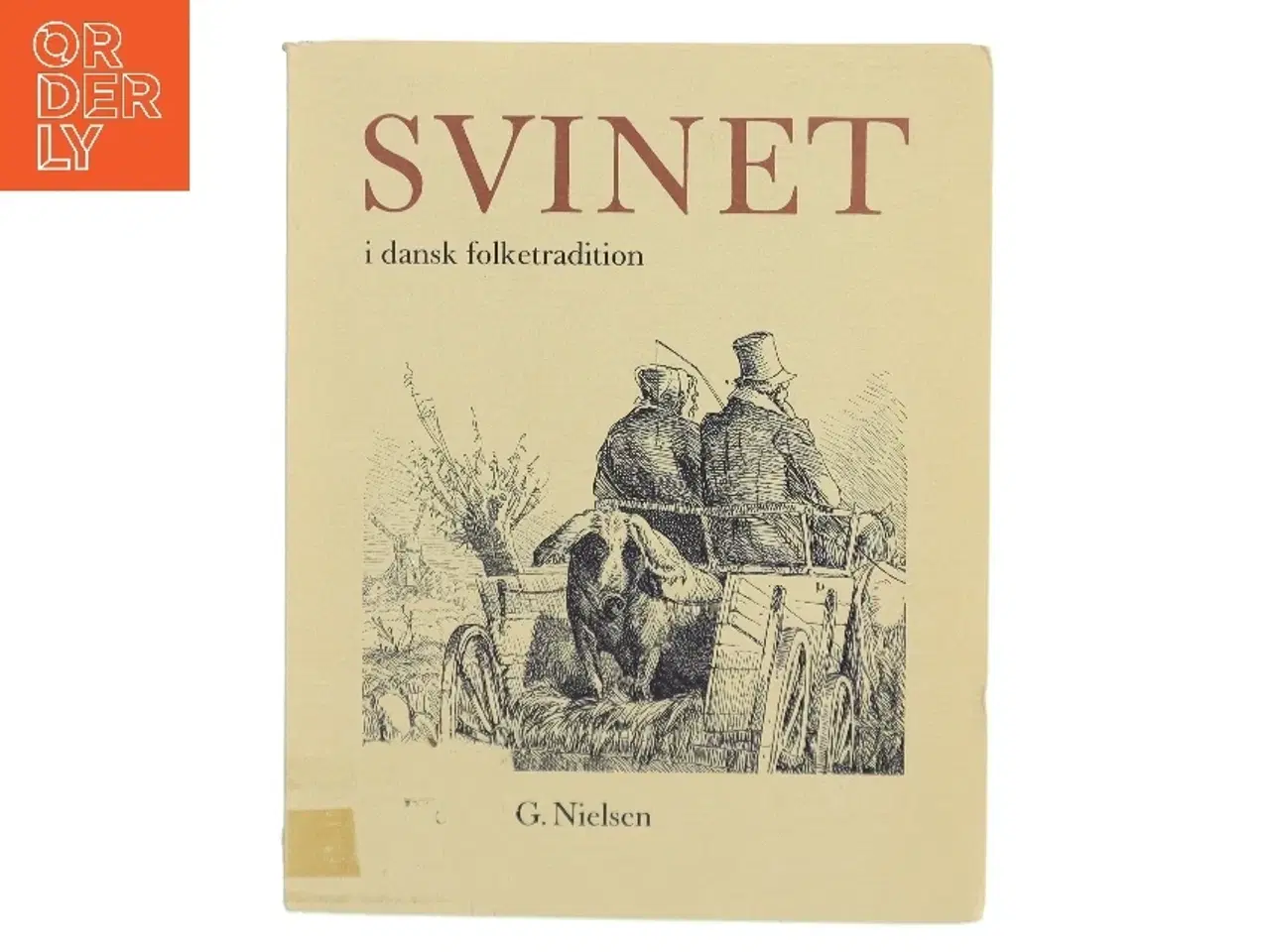 Billede 1 - SVINET i dansk folketradition af G. Nielsen (Bog)