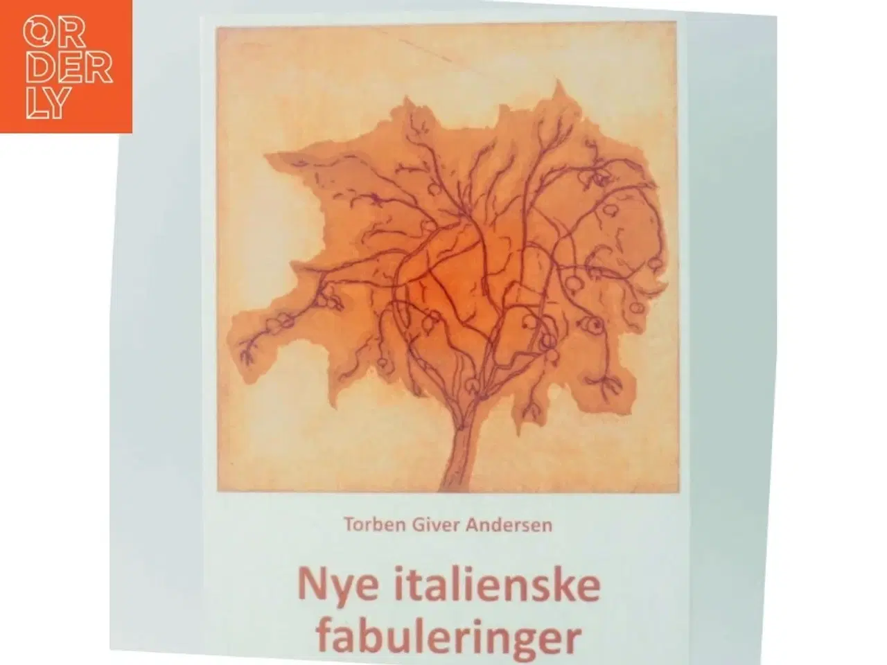 Billede 5 - Nye italienske fabuleringer af Torben Giver Andersen (Bog)