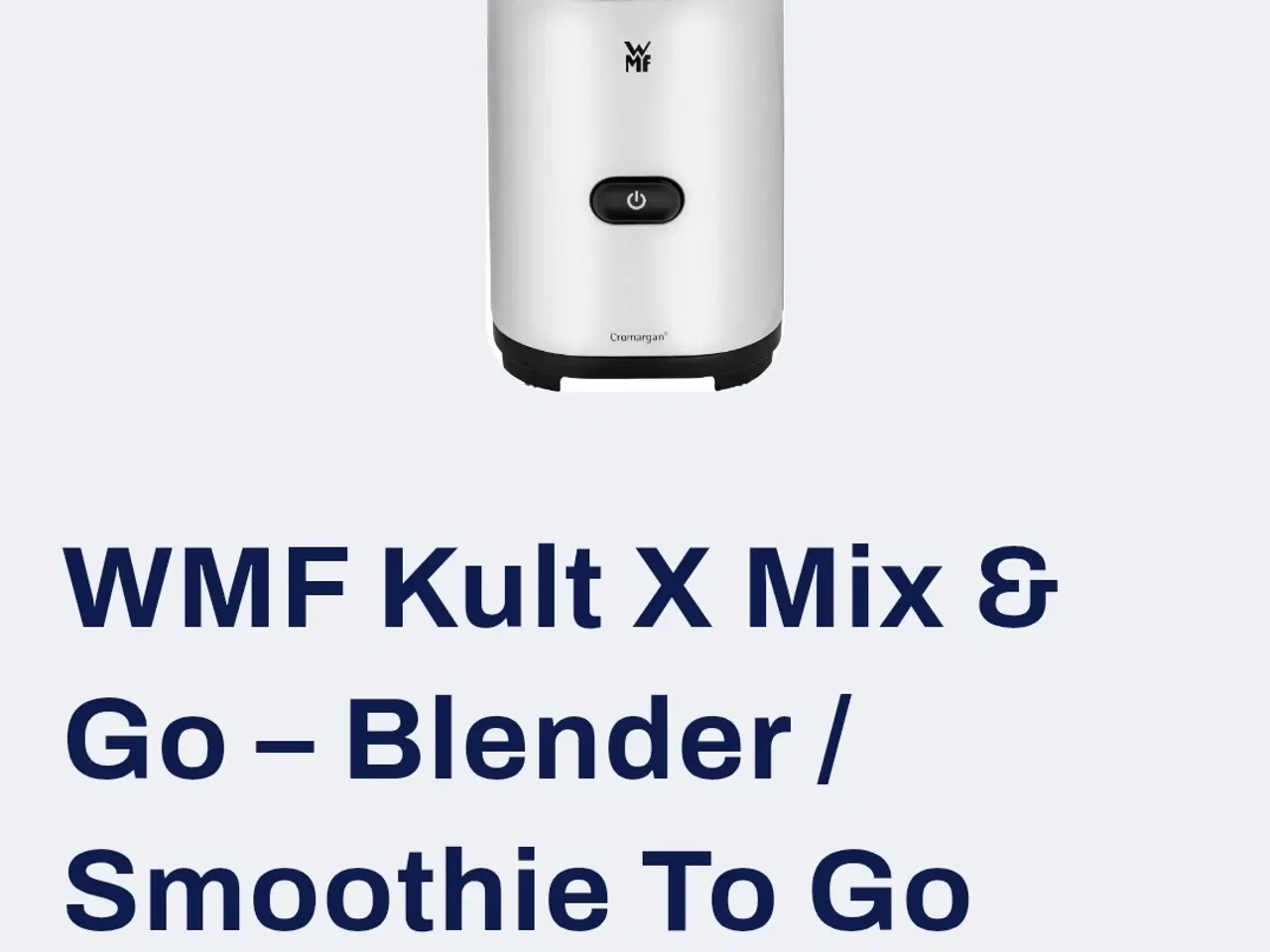 Billede 1 - WMF Kult X Mix & Go.