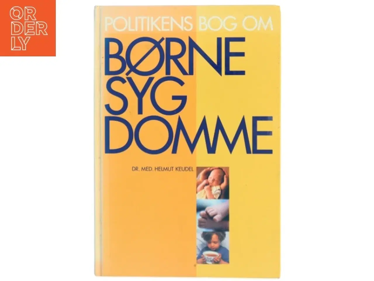 Billede 1 - Politikens bog om børnesygdomme (Bog)