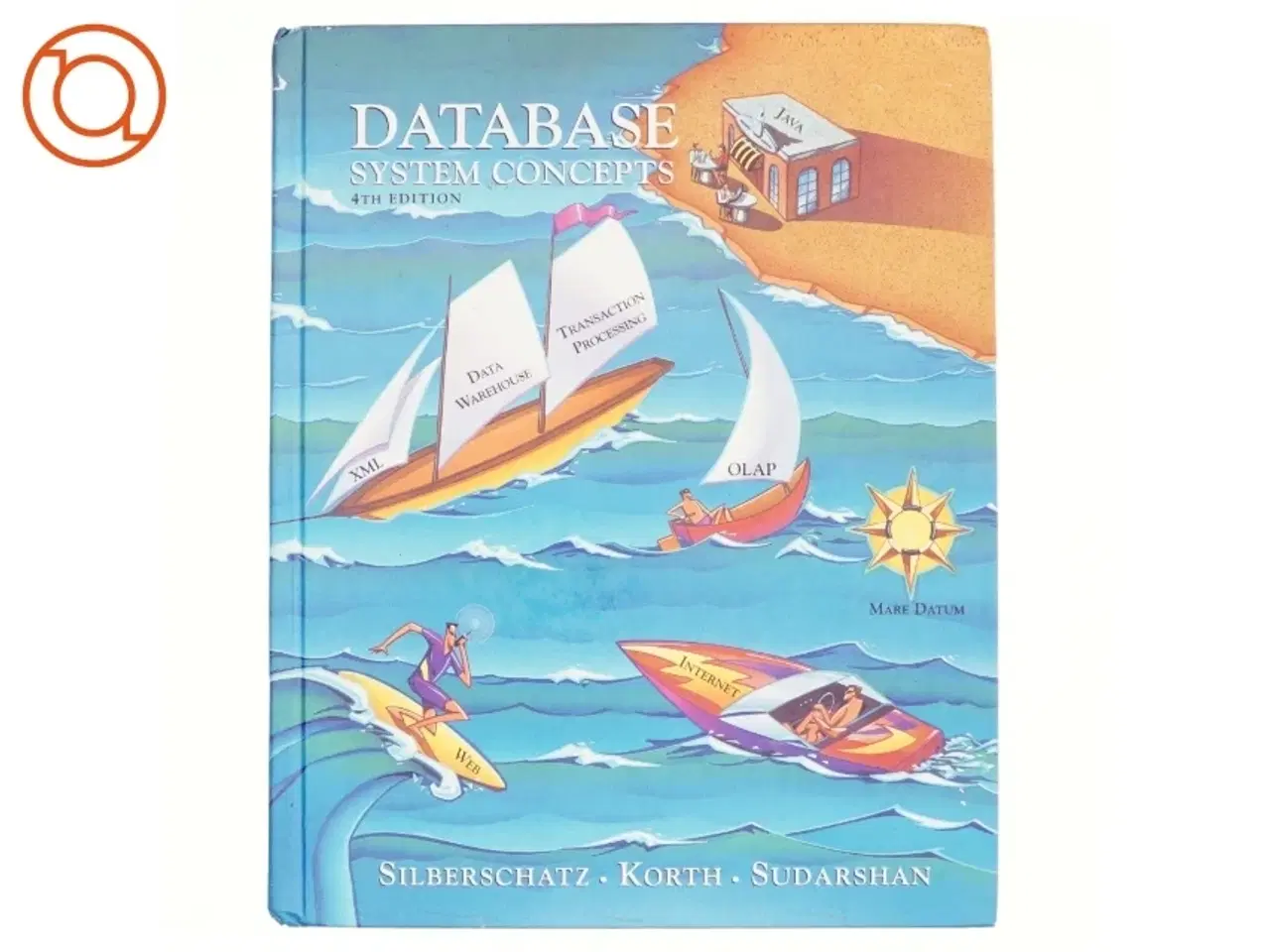 Billede 1 - Database System Concepts by Henry F., Sudarshan, S., Silberschatz, Abraham Korth af Henry F. Korth, Abraham Silberschatz (Bog)