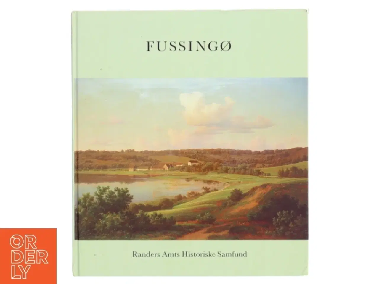 Billede 1 - Fussingø af &lt;Bog har flere bidragydere - se billedet for specifikke navne< (Bog) fra Randers Amts Historiske Samfund