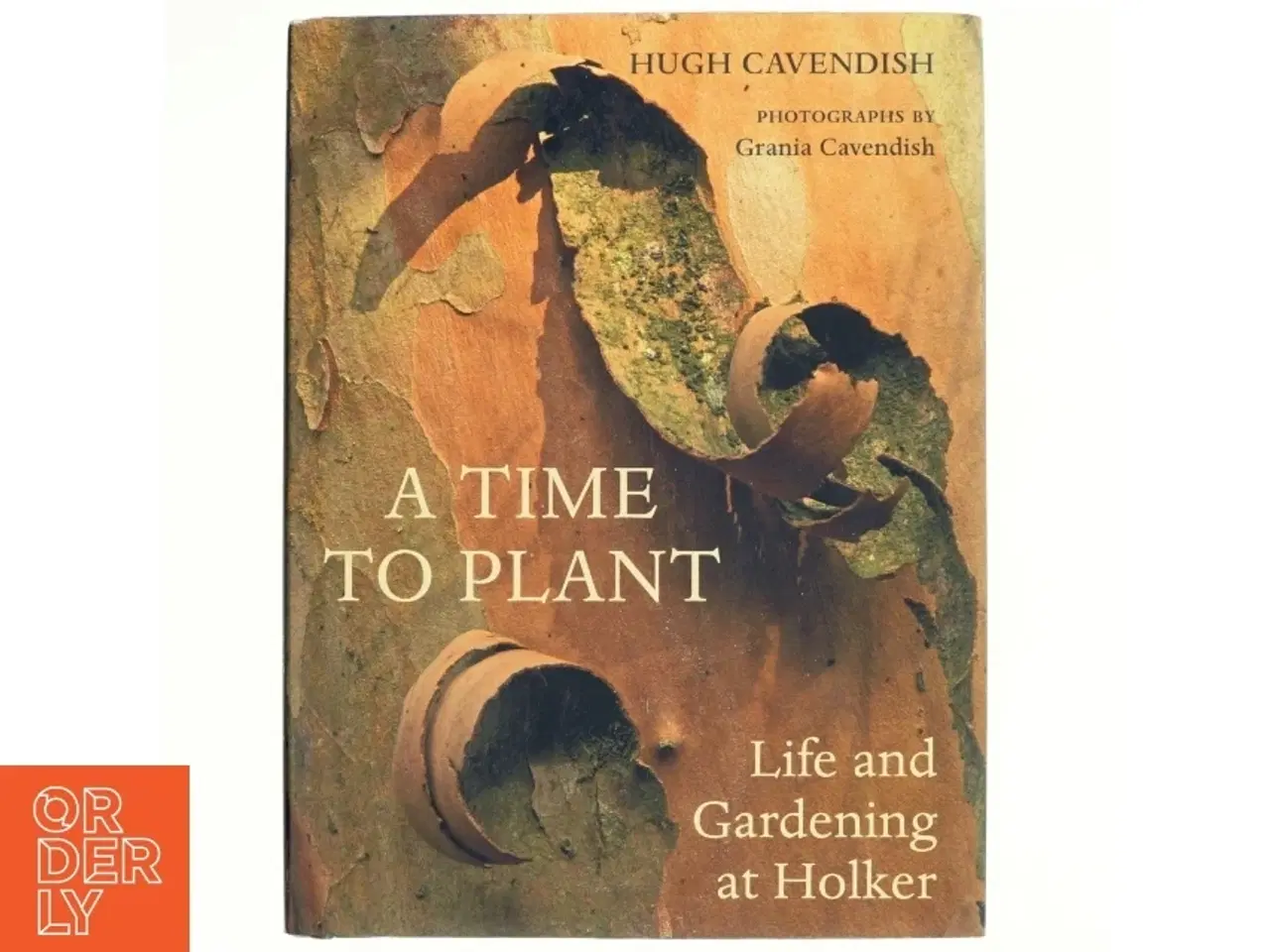 Billede 1 - A Time to Plant af Hugh Cavendish (Bog)