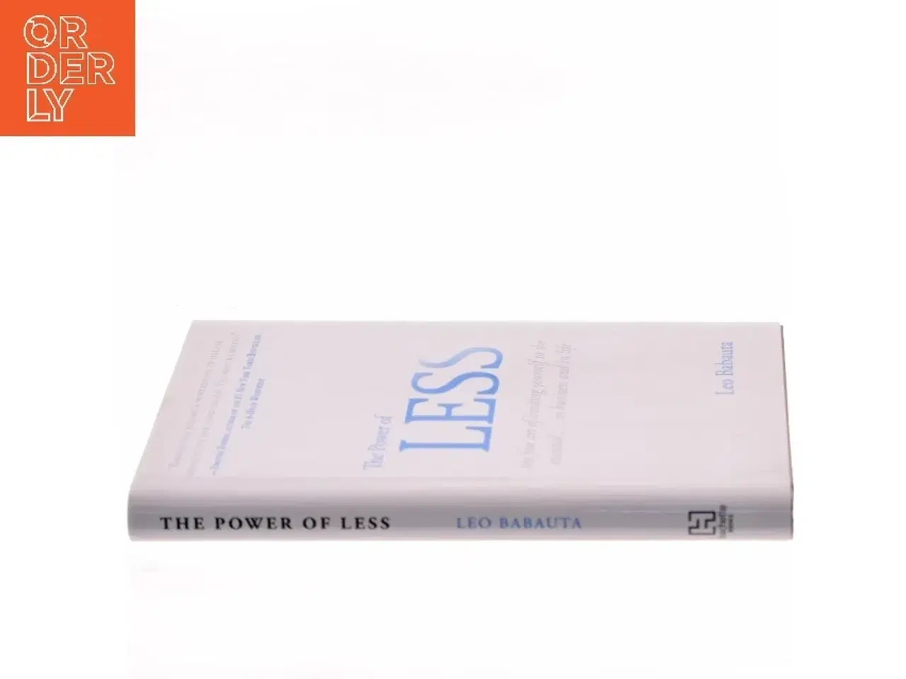 Billede 2 - The power of less : the fine art of limiting yourself to the essential ... in business and in life af Leo Babauta (Bog)