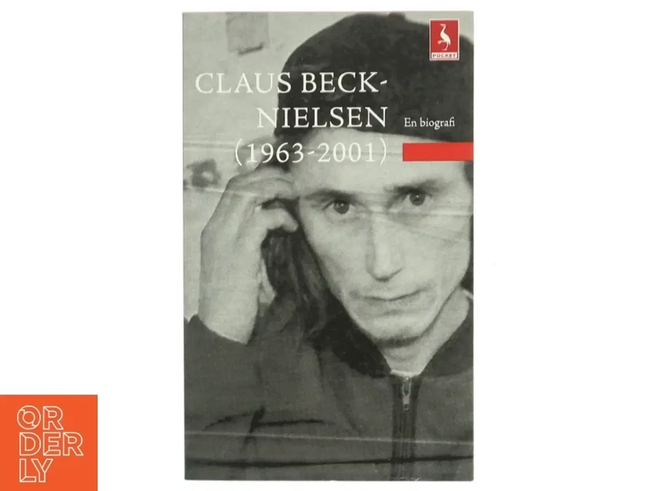 Billede 1 - Claus Beck-Nielsen (1963-2001) : en biografi af Claus Beck-Nielsen (Bog)