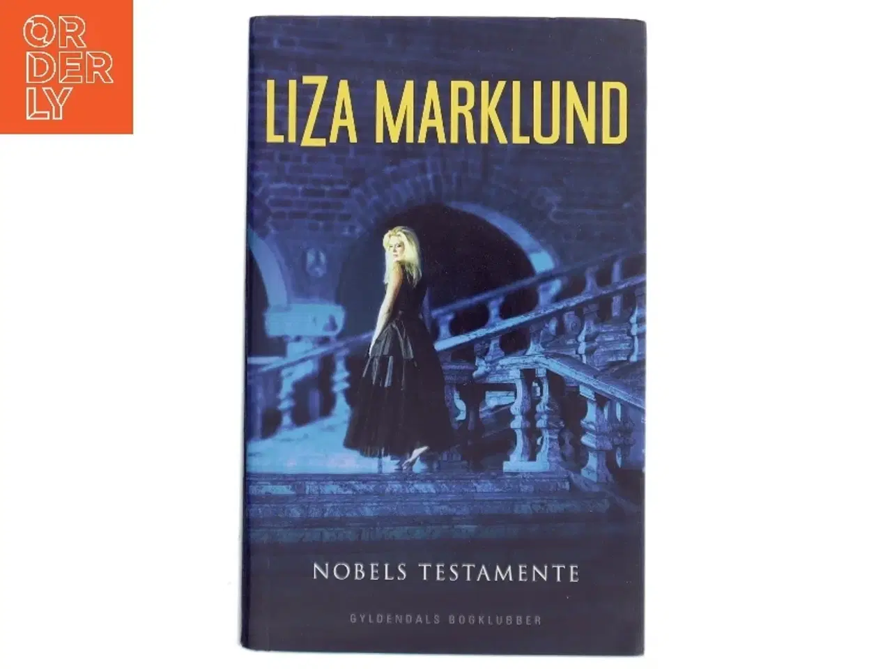 Billede 1 - Nobels testamente af Liza Marklund (Bog)