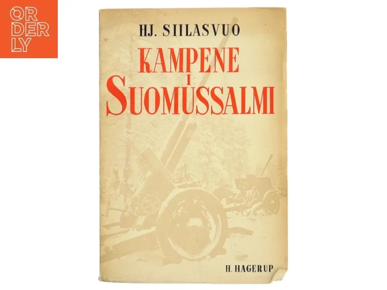 Billede 1 - Kampene i Suomussalmi af HJ. Siilasvuo (Bog)