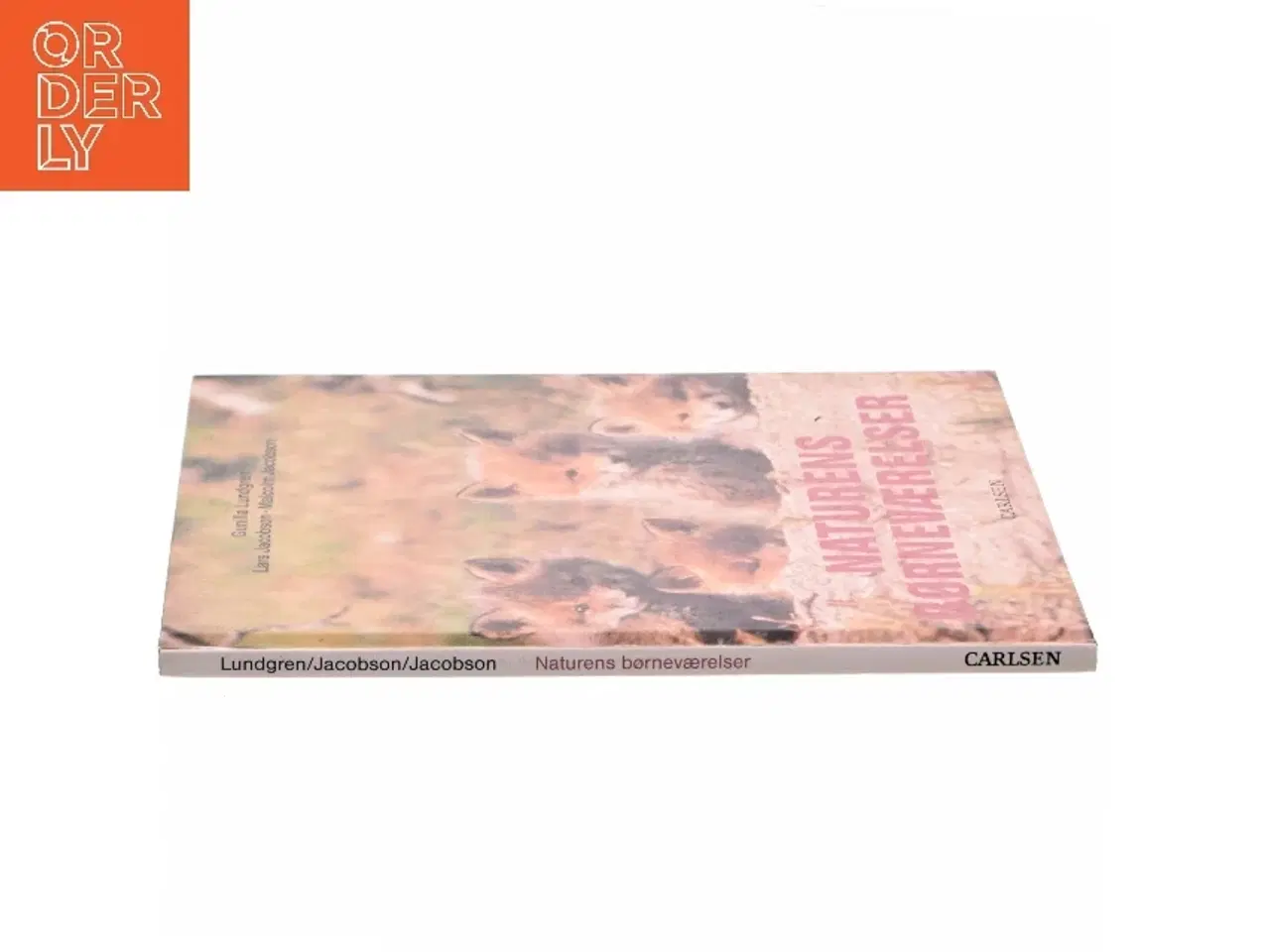 Billede 2 - Naturens børneværelser af Gunilla Lundgren, Lars Jacobson, Malcolm Jacobson, Bent Vinn Nielsen (Bog)