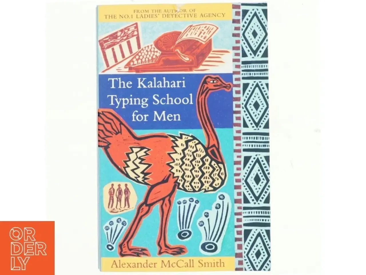 Billede 1 - The Kalahari Typing School for men af Alexander McCall Smith (Bog)