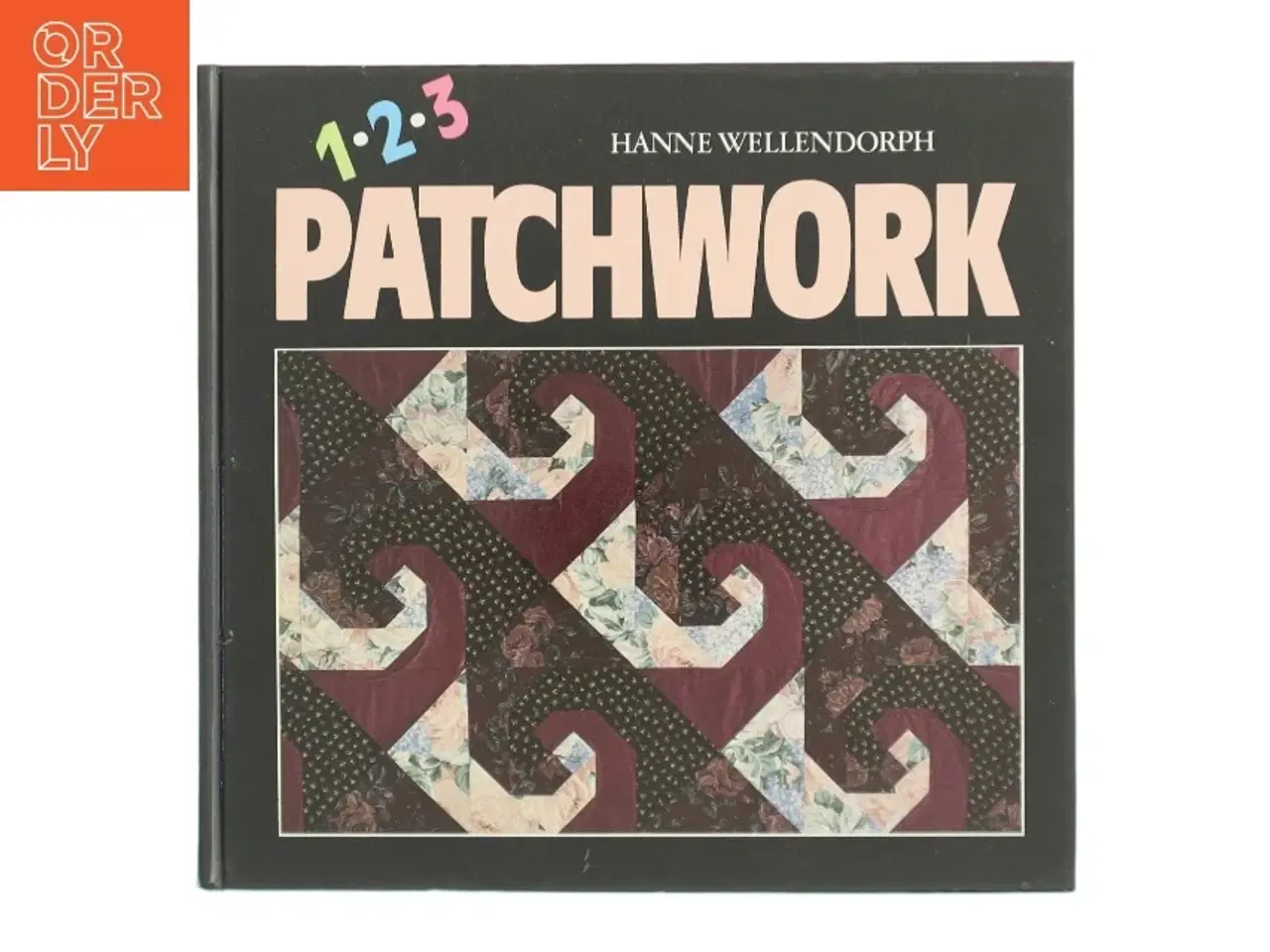Billede 1 - 1&#183;2&#183;3 Patchwork af Hanne Wellendorph (Bog)