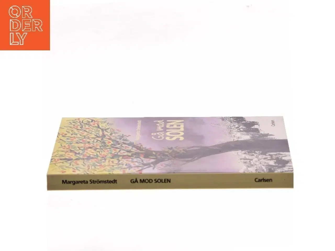 Billede 2 - Gå mod solen af Margareta Strmstedt (Bog)