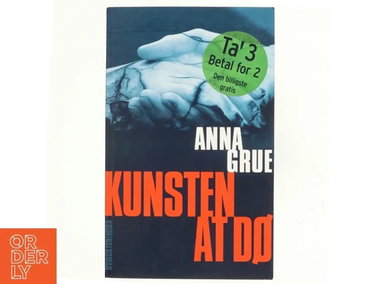 Billede 1 - Kunsten at dø af Anna Grue (Bog)