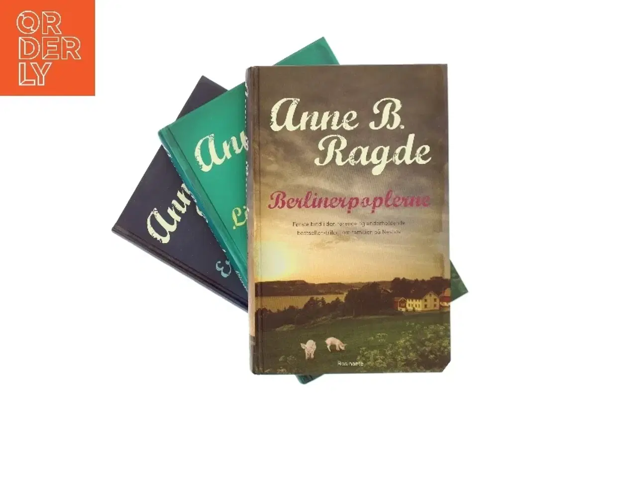 Billede 1 - SERIE 3 BØGER Berlinerpoplerne : roman af Anne B. Ragde (Bog)