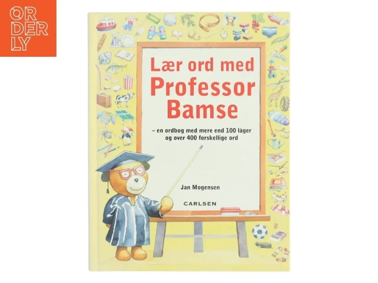 Billede 1 - Lær ord med professor Bamse : en ordbog med mere end 100 låger og over 400 forskellige ord af Jan Mogensen (f. 1945) (Bog)