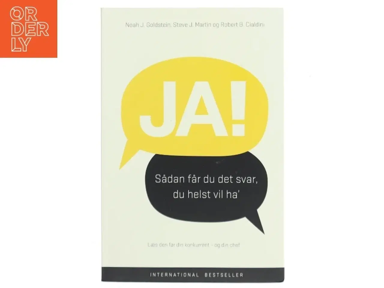 Billede 1 - Ja! Sådan får du det svar, du helst vil ha&#39; (Bog)