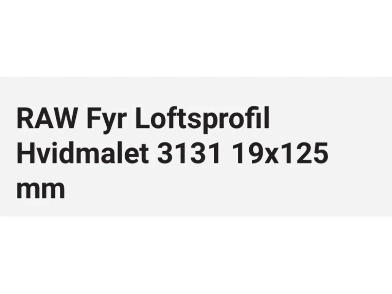 Billede 1 - Loftprofil brædder 