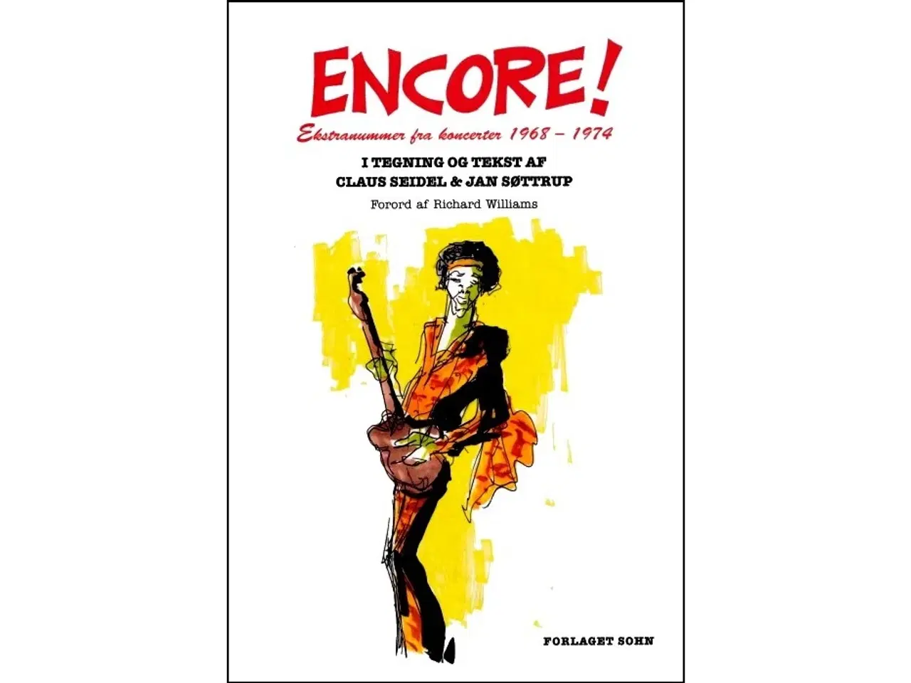 Billede 1 - Encore! - Ekstranummer fra koncerter 1968-1974