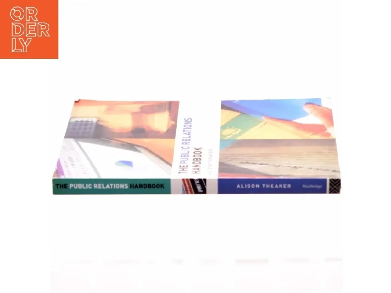 Billede 2 - The public relations handbook af Alison Theaker (Bog)