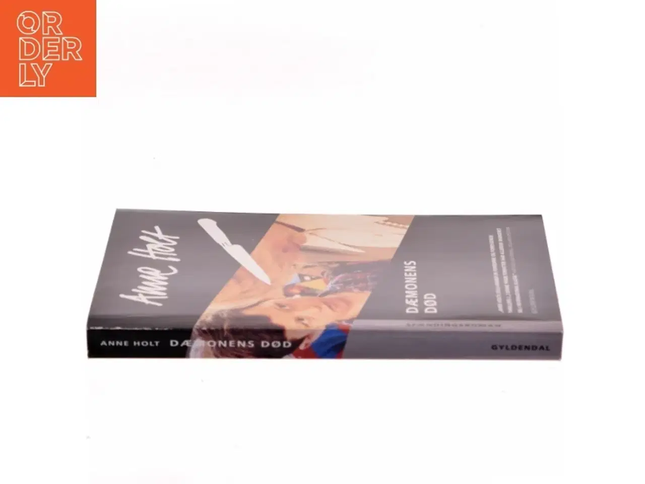 Billede 2 - Dæmonens død : roman af Anne Holt (f. 1958-11-16) (Bog)