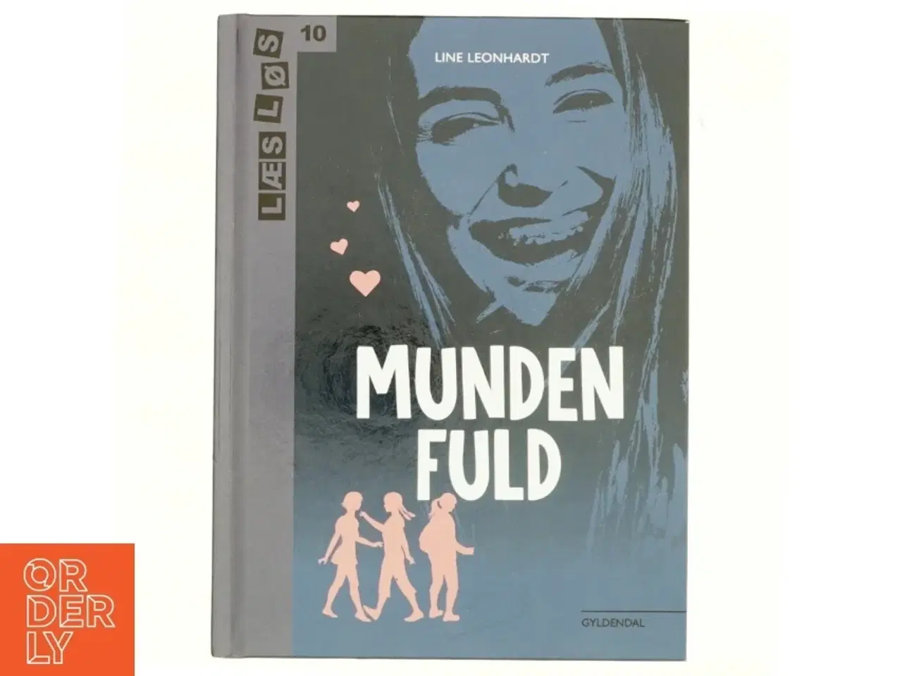 Billede 1 - UBRUGT Munden fuld af Line Leonhardt (Bog)