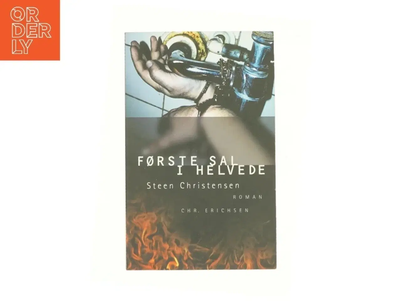 Billede 1 - Første sal i helvede af Steen Christensen (f. 1944) (Bog)