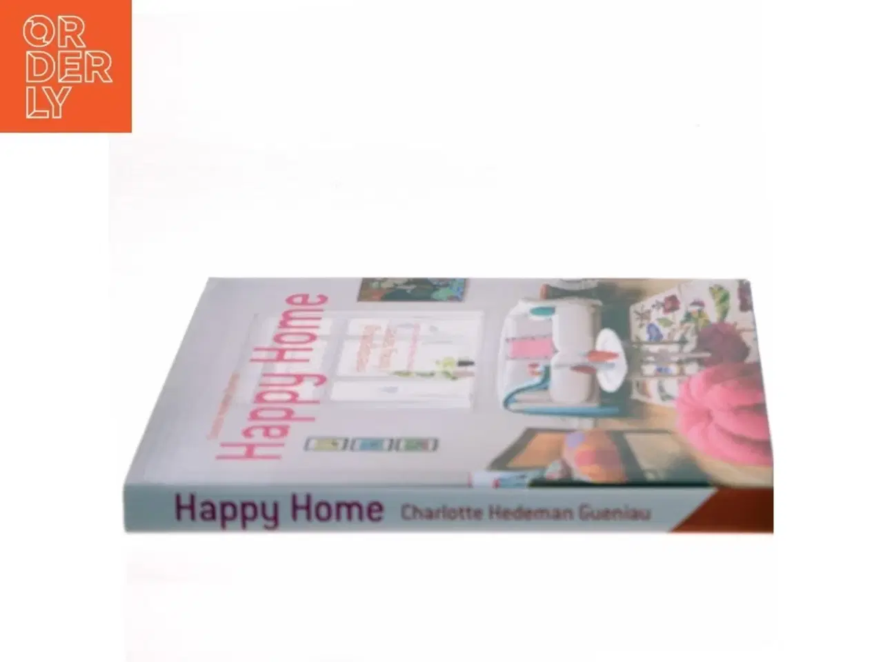 Billede 2 - Happy home : hverdagsmagi i funky farver af Charlotte Hedeman Guéniau (Bog)