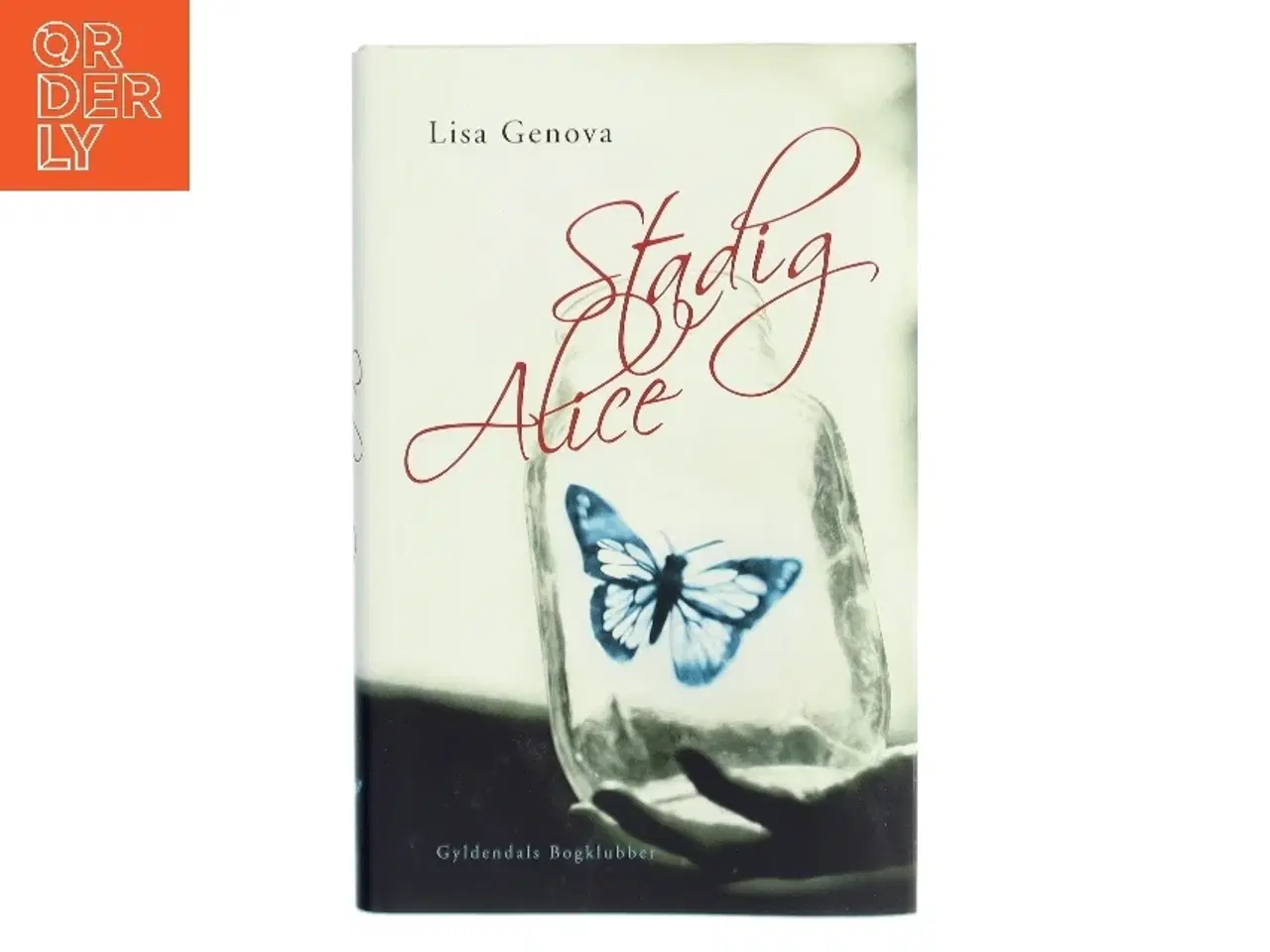 Billede 1 - Stadig Alice af Lisa Genova (Bog)