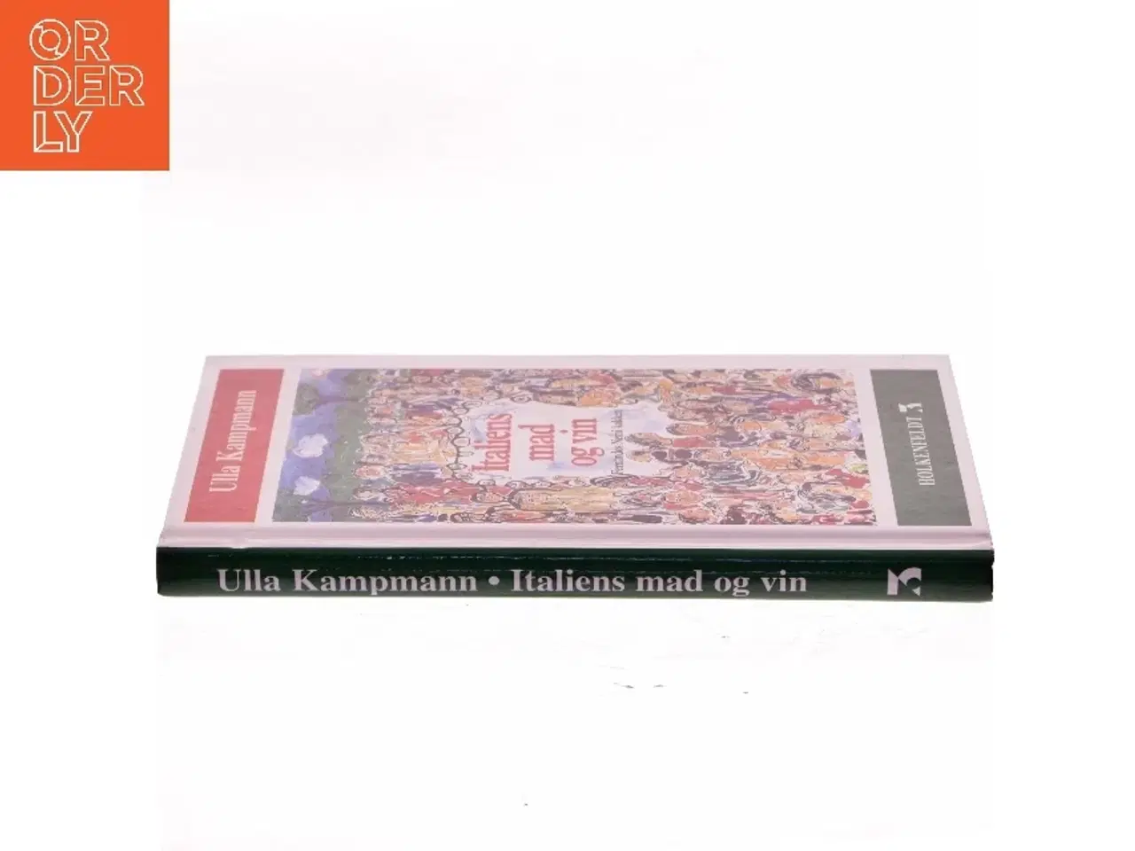 Billede 2 - Italiens mad og vin : Fernandos Nemi-køkken af Ulla Kampmann (Bog)