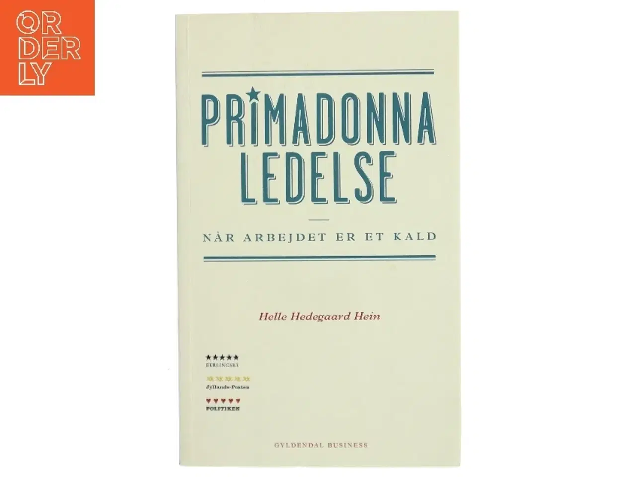 Billede 1 - Primadonnaledelse af Helle Hedegaard Hein (Bog)