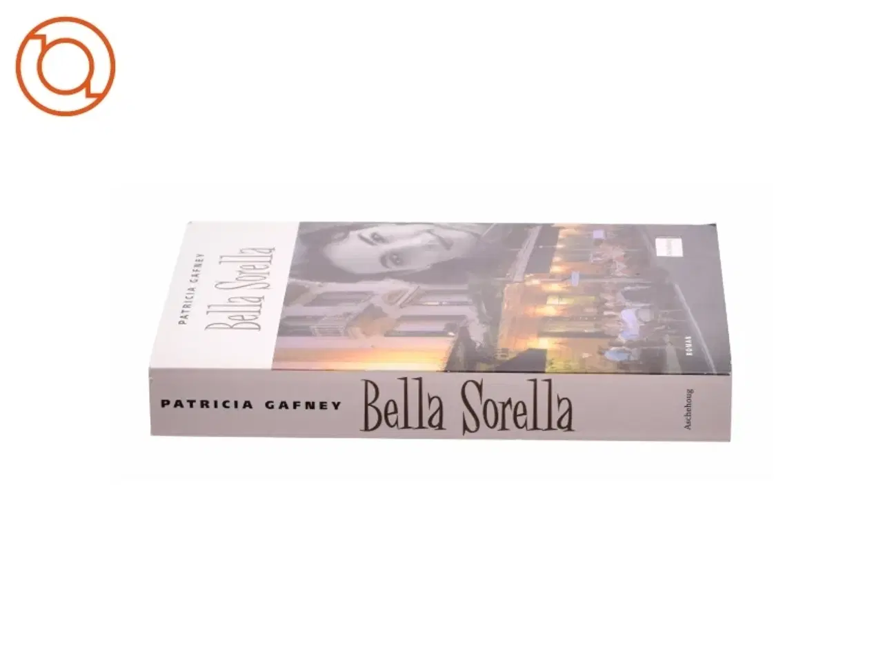 Billede 2 - Bella Sorella af Patricia Gaffney (Bog)