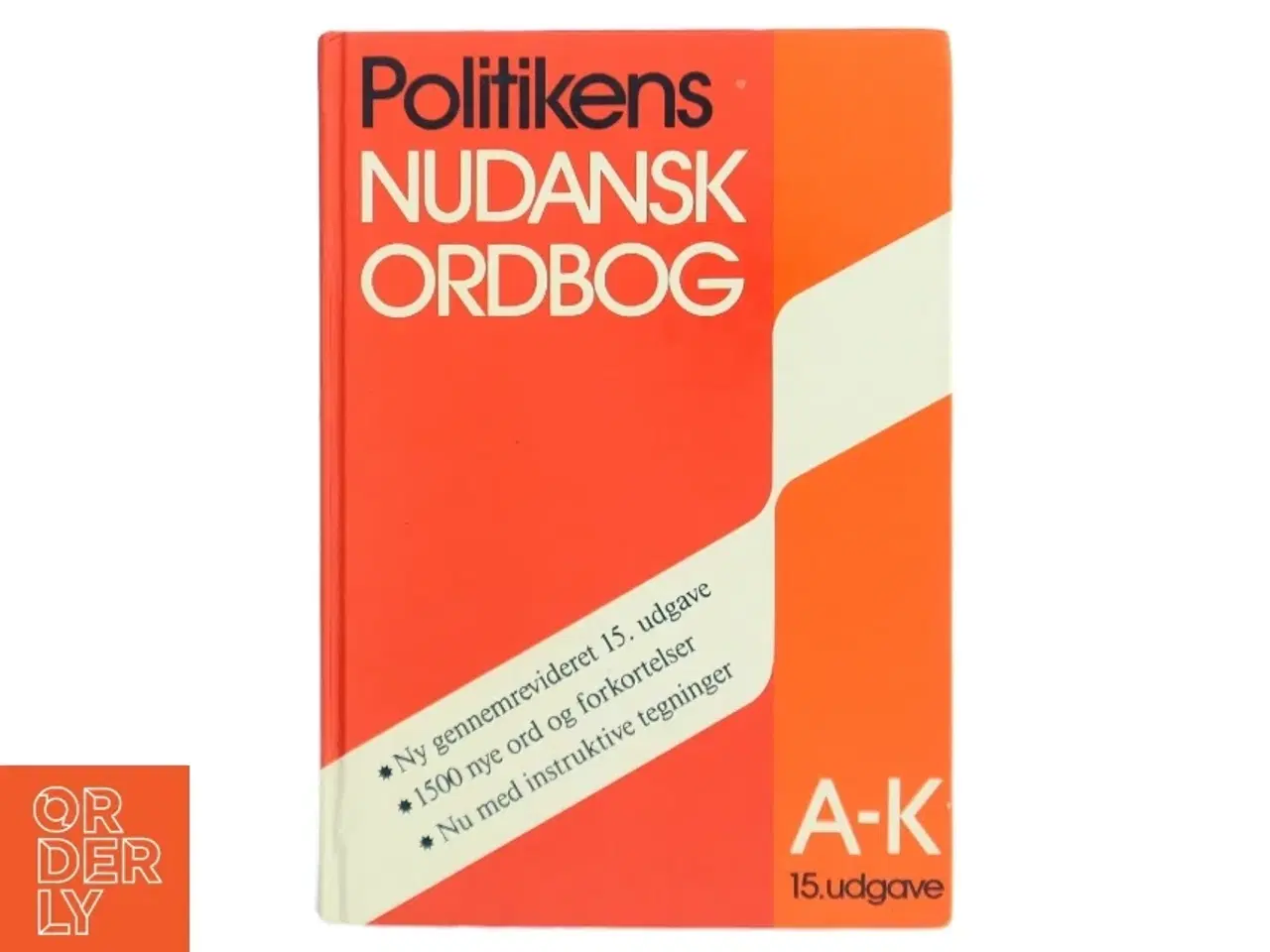 Billede 1 - Politikens Nudansk Ordbog af No Author (Bog)
