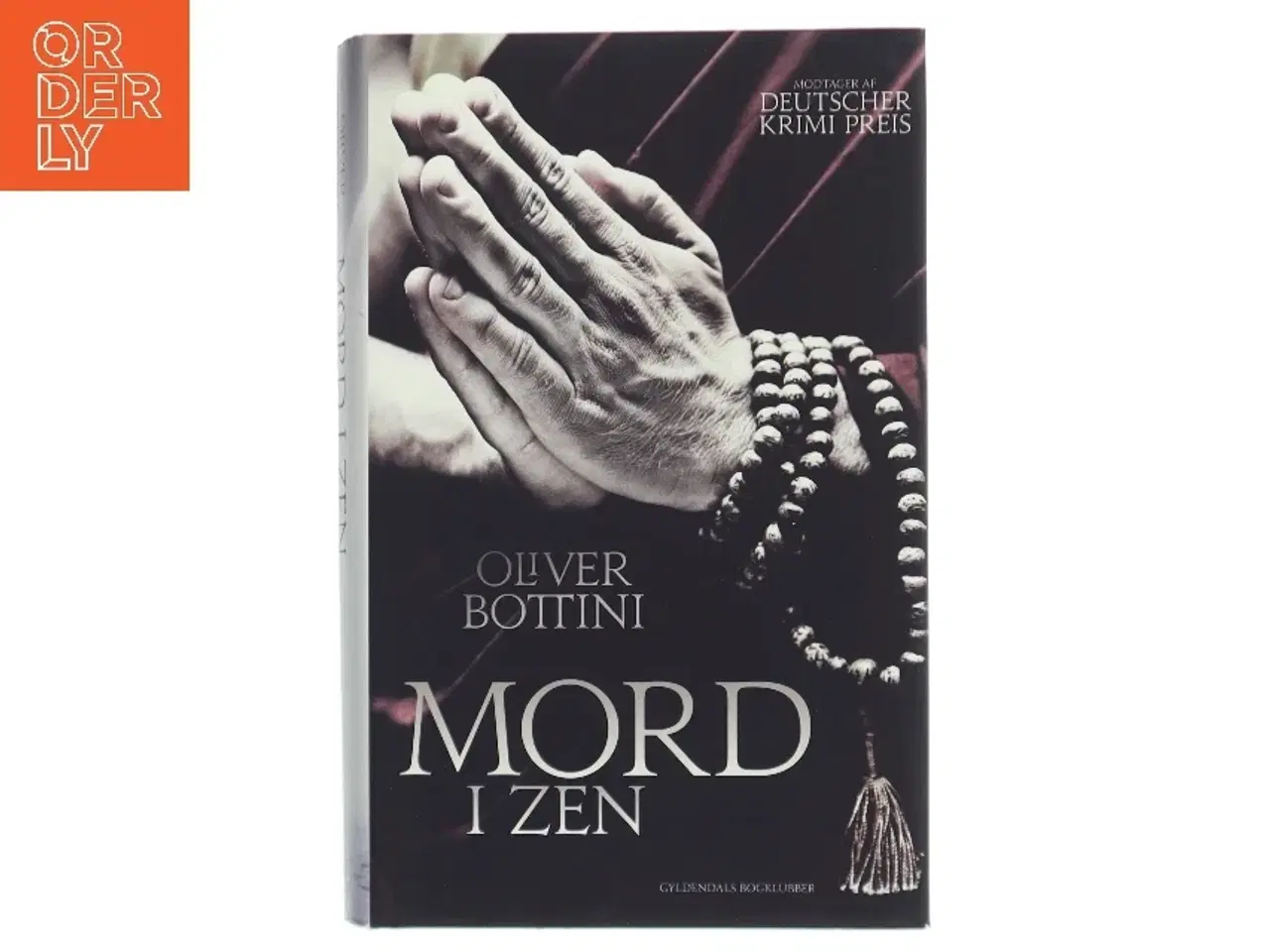 Billede 1 - Mord i zen : kriminalroman af Oliver Bottini (Bog)